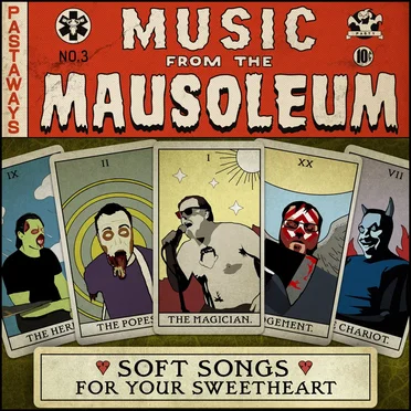 Music From the Mausoleum No. 3: Soft Songs for Your Sweetheart