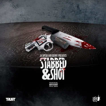 Stabbed & Shot by 38 Spesh - album cover