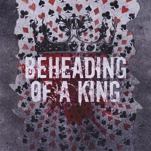 Beheading of a King