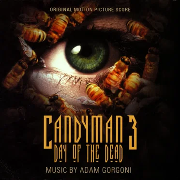 Candyman 3: Day Of The Dead (Original Motion Picture Score)