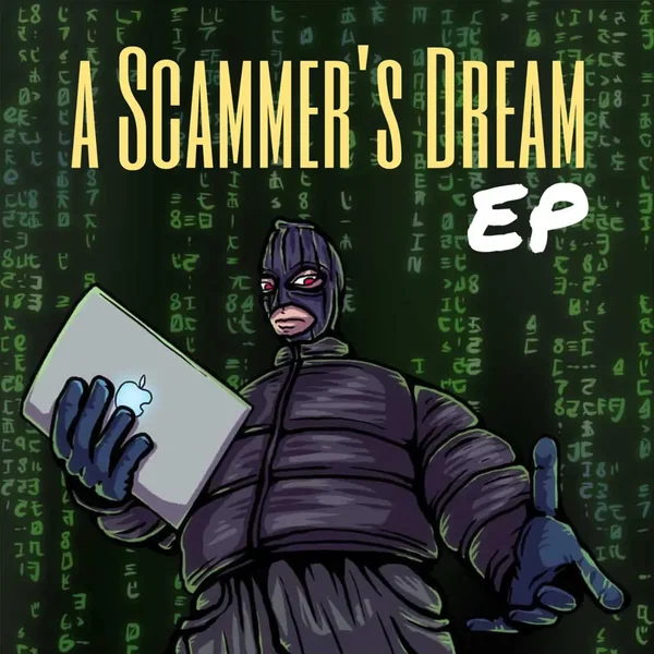 A Scammer´S Dream - EP