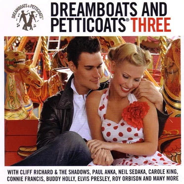 Dreamboats and Petticoats Three by Various Artists - album cover