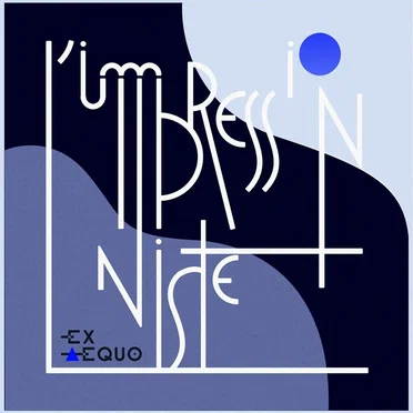 L'Impressioniste by Ex-Æquo - album cover