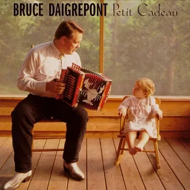 Petit cadeau by Bruce Daigrepont - album cover