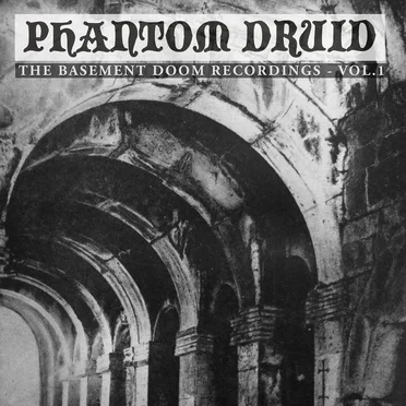 The Basement Doom Recordings - Vol.1