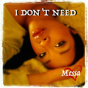 I Don't Need by Messa - album cover