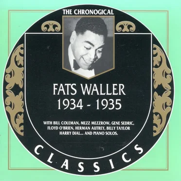 The Chronological Classics: Fats Waller 1934-1935