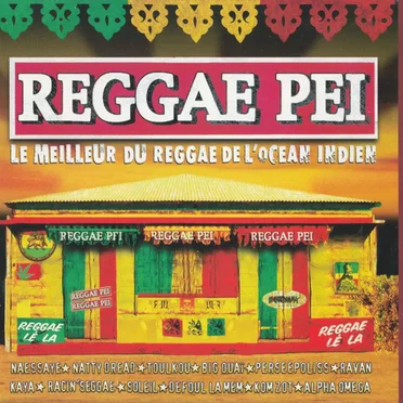 Reggae Pei (le meilleur du reggae de l’Océan Indien) by Various Artists - album cover