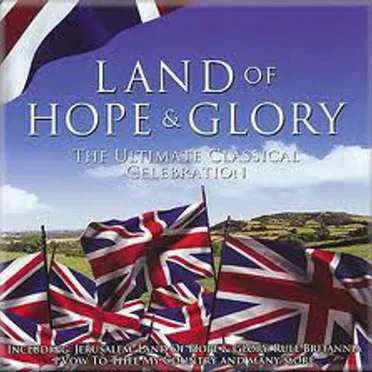 Land of Hope and Glory by Various Artists - album cover