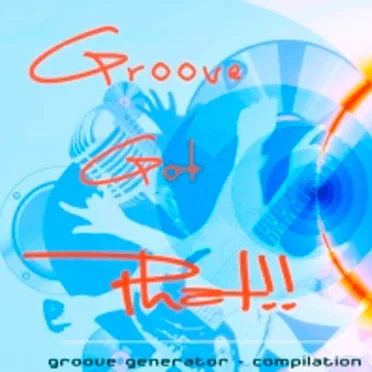 Groove Got Phat by Groove Generator - album cover