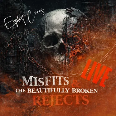 Misfits and The Beautifully Broken Rejects, LIVE!