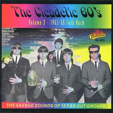 The Cicadelic 60's: Volume 3 - 1965-66 Folk Rock by Various Artists - album cover