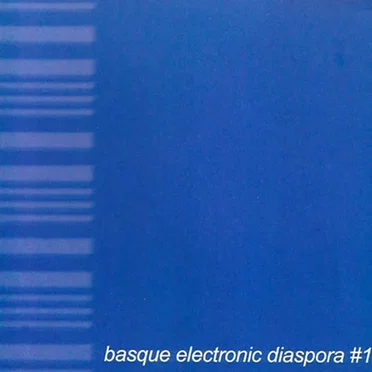 Basque Electronic Diaspora Vol. 1 by Various Artists - album cover