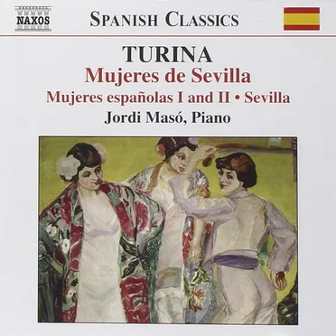 Mujeres de Sevilla / Mujeres españolas I and II / Sevilla