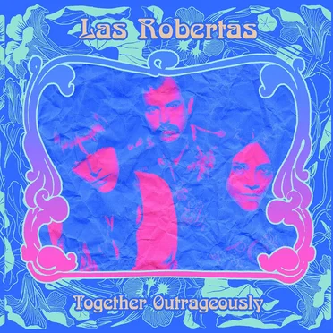 Together Outrageously