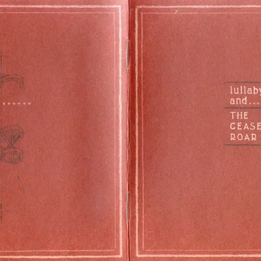 Lullaby and... The Ceaseless Roar