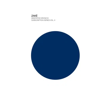 Meditative Drone 3, Subscription Series Vol. II