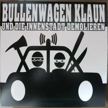 Bullenwagen Klaun Und Die Innenstadt Demolieren by Various Artists - album cover