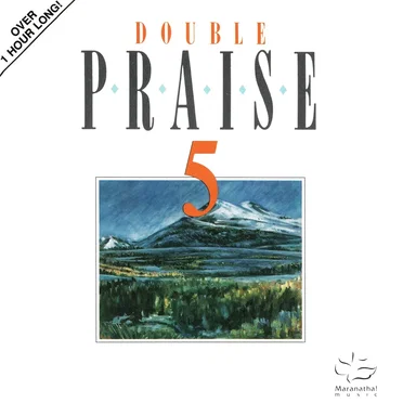 Praise 5: It's Time To Praise The Lord