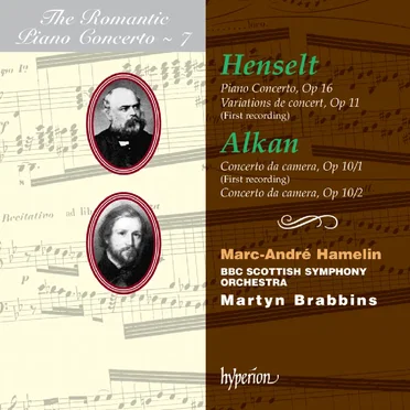 The Romantic Piano Concerto, Volume 7: Henselt: Piano Concerto, op. 16 / Variations de concert, op. 11 / Alkan: Concerto da camera, op. 10/1 / Concerto da camera, op. 10/2