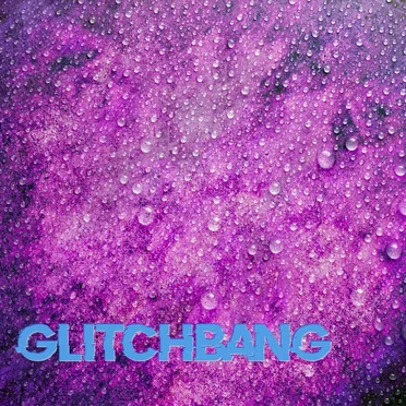 GlitchBang by GlitchBang - album cover