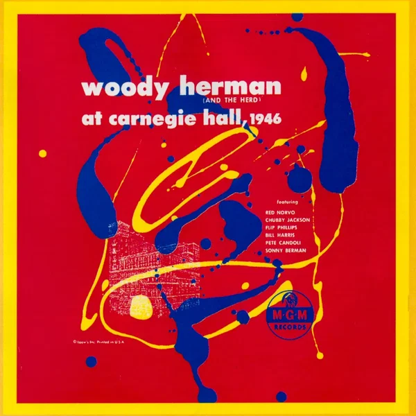 Woody Herman (and the Herd) at Carnegie Hall 1946