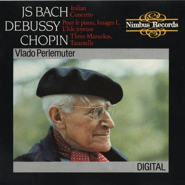 JS Bach: Italian Concerto / Debussy: Pour le piano / Images 1 / L'Isle joyeuse / Chopin: Three Mazurkas / Tarantelle