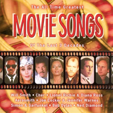 The All Time Greatest Movie Songs of the Last 3 Decades by Various Artists - album cover
