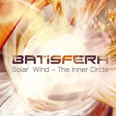 Solar Wind - The Inner Circle by Batisfera - album cover