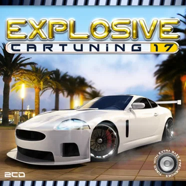 Explosive Car Tuning 17 by Various Artists - album cover