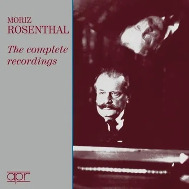 The Complete Recordings by Moriz Rosenthal - album cover