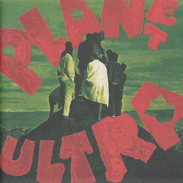 Planet Ultra by Urban Dance Squad - album cover
