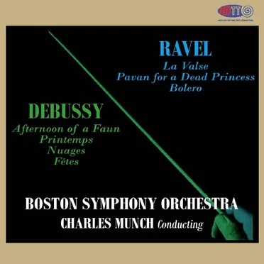Debussy & Ravel - Charles Munch - Boston Symphony Orchestra