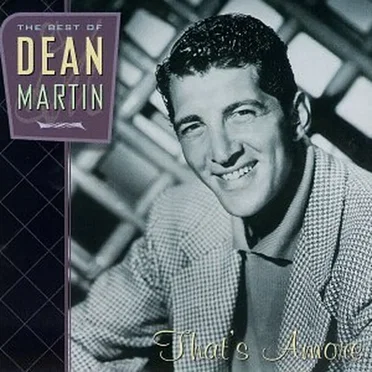 That’s Amore: The Best of Dean Martin