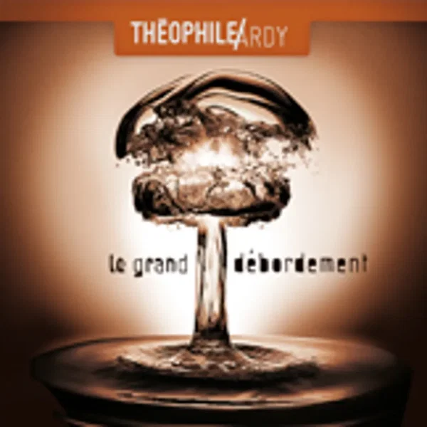 Le grand débordement