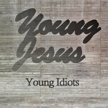 Young Idiots