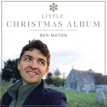 The Little Christmas Album by Ben Maton - album cover