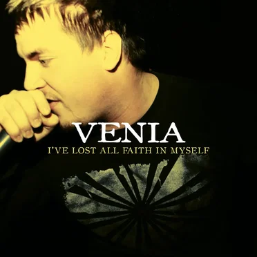 I've Lost All Faith in Myself by Venia - album cover