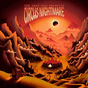 Circus Nightmare by The Gray Goo - album cover