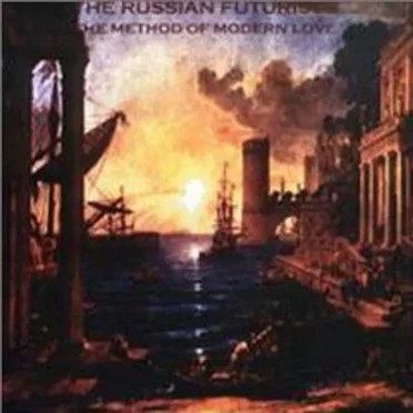 The Method of Modern Love by The Russian Futurists - album cover