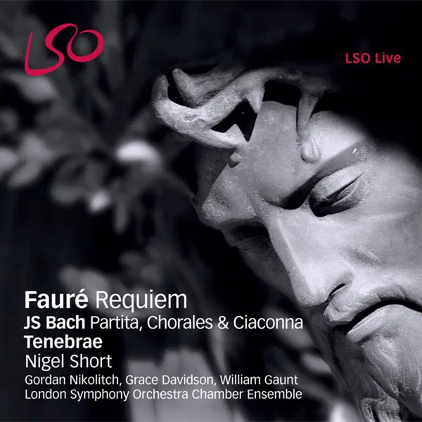 Fauré: Requiem / Bach: Partita, Chorales & Ciaconna