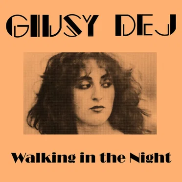Walking in the Night
