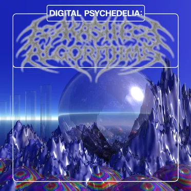Digital Psychedelia: Akashic Algorithms by Various Artists - album cover