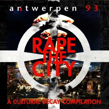 Antwerpen 93: Rape the City by Various Artists - album cover