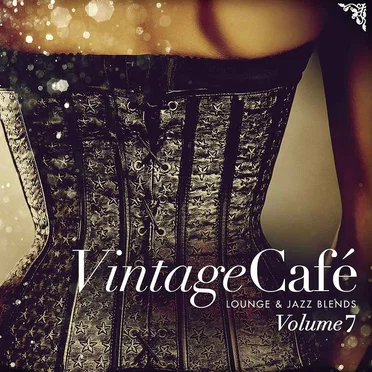 Vintage Café - Lounge & Jazz Blends (Special Selection), Pt. 7 by Various Artists - album cover