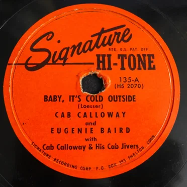 Baby, It’s Cold Outside / Hucklebuck