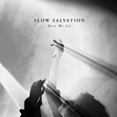 Here We Lie by Slow Salvation - album cover