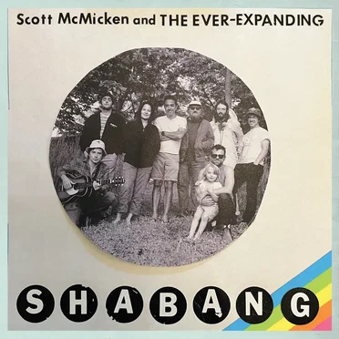 Shabang by Scott McMicken and THE EVER‐EXPANDING - album cover
