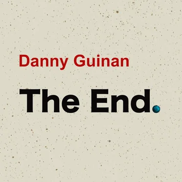 The End by Danny Guinan - album cover