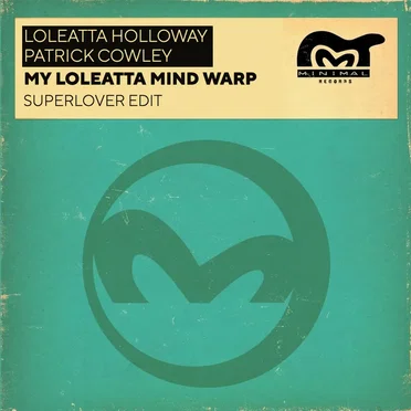 My Loleatta Mind Warp (Superlover Edit)